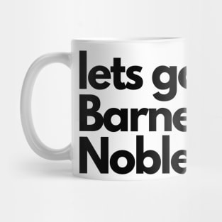 Barnes and Noble date Mug